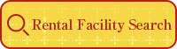 Rental facility